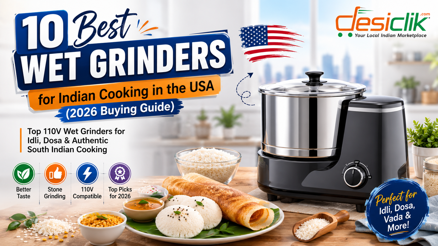 10 Best Wet Grinders for Indian Cooking in the USA (2026 Buying Guide)