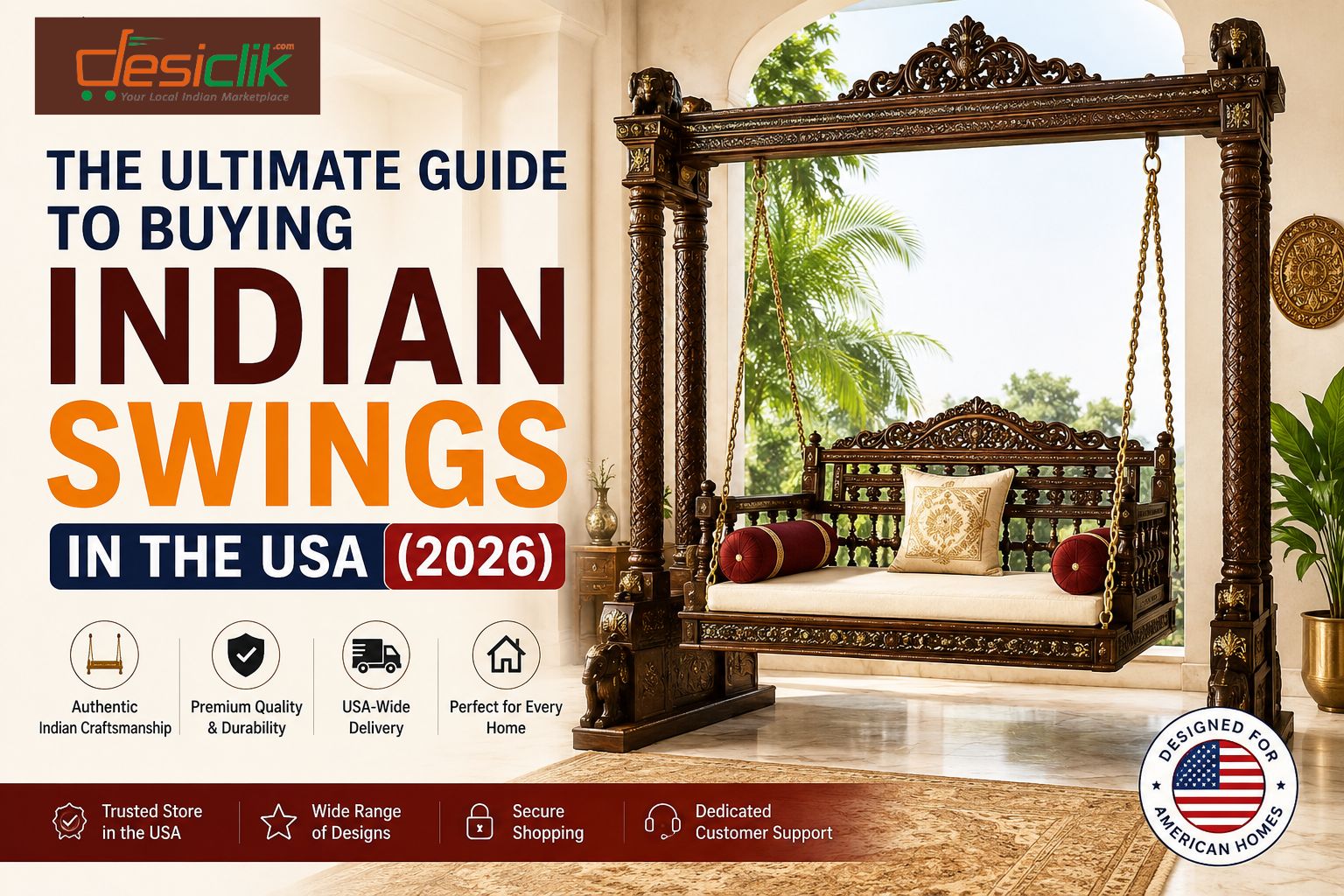 The Ultimate Guide to Buying Indian Swings in the USA (2026)
