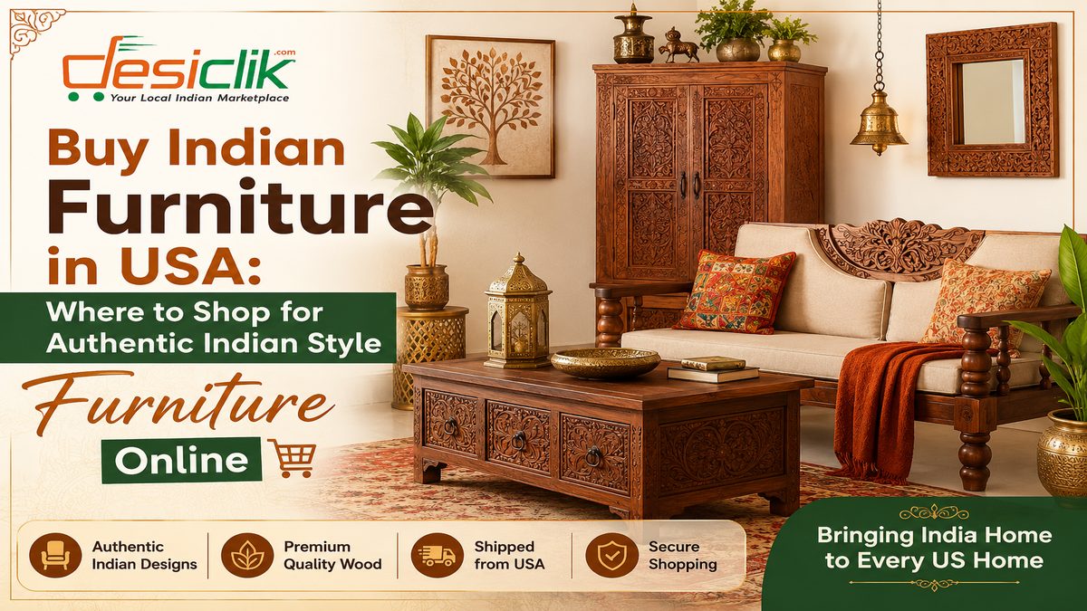 Buy Indian Furniture in USA: Where to Shop for Authentic Indian Style Furniture Online