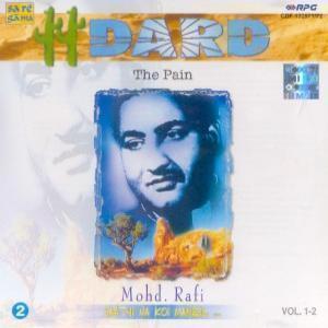 Dard The Pain-Saathi Na Koi Manzil... (Vol 1-2) Mohd Rafi