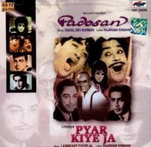 Padosan/Pyar Kiye Ja Hindi Movie Soundtrack