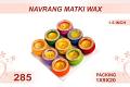 Navrang Matki Wax 9pc 1.5inch #285