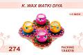K. Wax Matki Diya 4pc 1.5inch #274 K. Wax Matki Diya 4pc 1.5inch #274