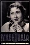 Ever Green Actress Madhubala Ever Green Actress Madhubala