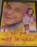Dil Pe Mat Le Yaar!! (DVD, 2000)
