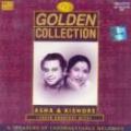 Golden Collection-Their Greatest Hits Asha Bhosle, Kishore Kumar