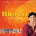 Bhakti by Shaan religious CD