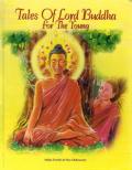Tales of Lord Buddha For The Young