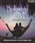 Bollywood Love - Intrumentals - Hindi CD (Strumm) Bollywood Love - Intrumentals - Hindi CD (Strumm)